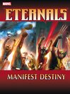 Imagen de portada para Eternals: Manifest Destiny